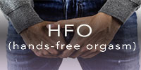 HFO - Hands Free Orgasm